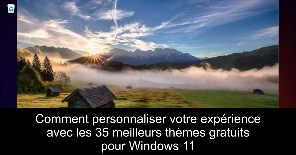 Comment personnaliser votre expérience avec les 35 meilleurs thèmes gratuits pour Windows 11