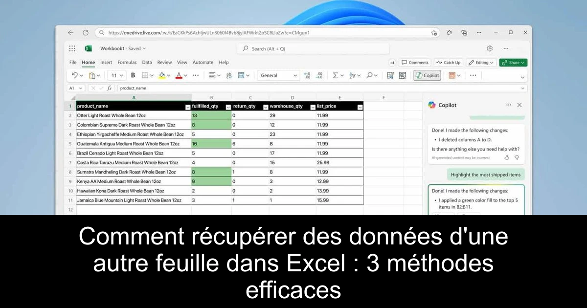 Comment récupérer des données d'une autre feuille dans Excel : 3 méthodes efficaces