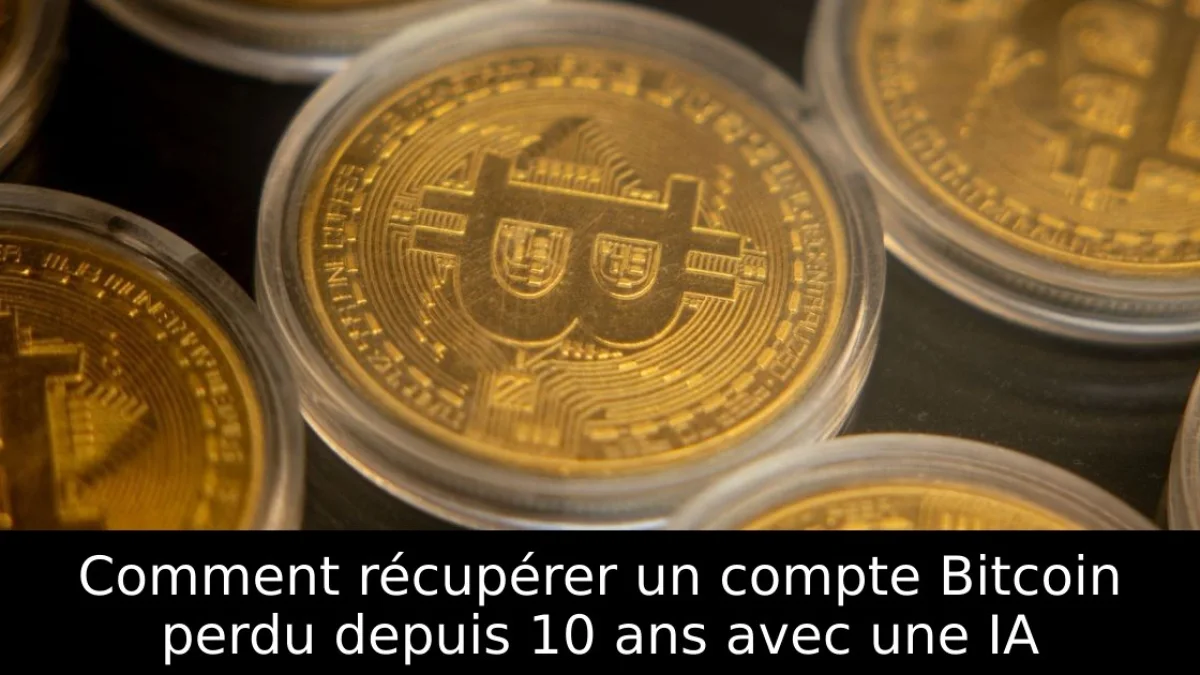 Comment récupérer un compte Bitcoin perdu depuis 10 ans avec une IA