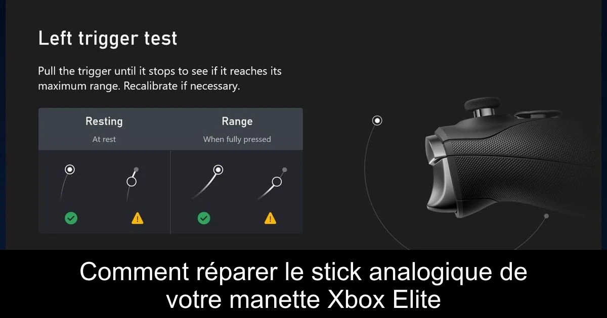 Comment réparer le stick analogique de votre manette Xbox Elite
