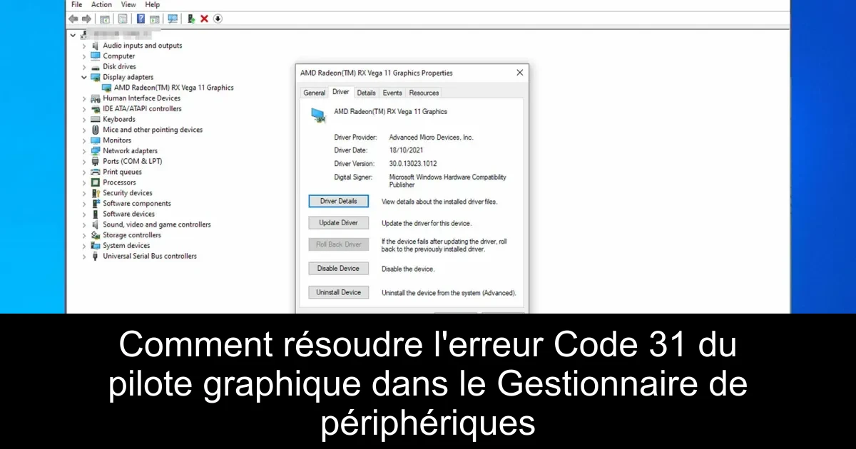 Comment résoudre l'erreur Code 31 du pilote graphique dans le Gestionnaire de périphériques