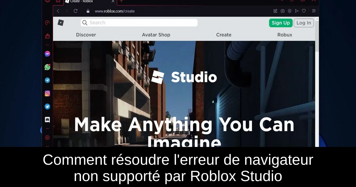 Comment résoudre l'erreur de navigateur non supporté par Roblox Studio