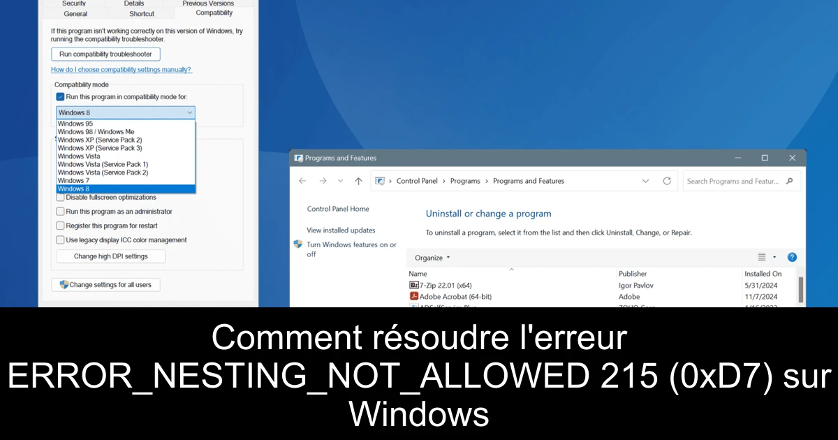 Comment résoudre l'erreur ERROR_NESTING_NOT_ALLOWED 215 (0xD7) sur Windows