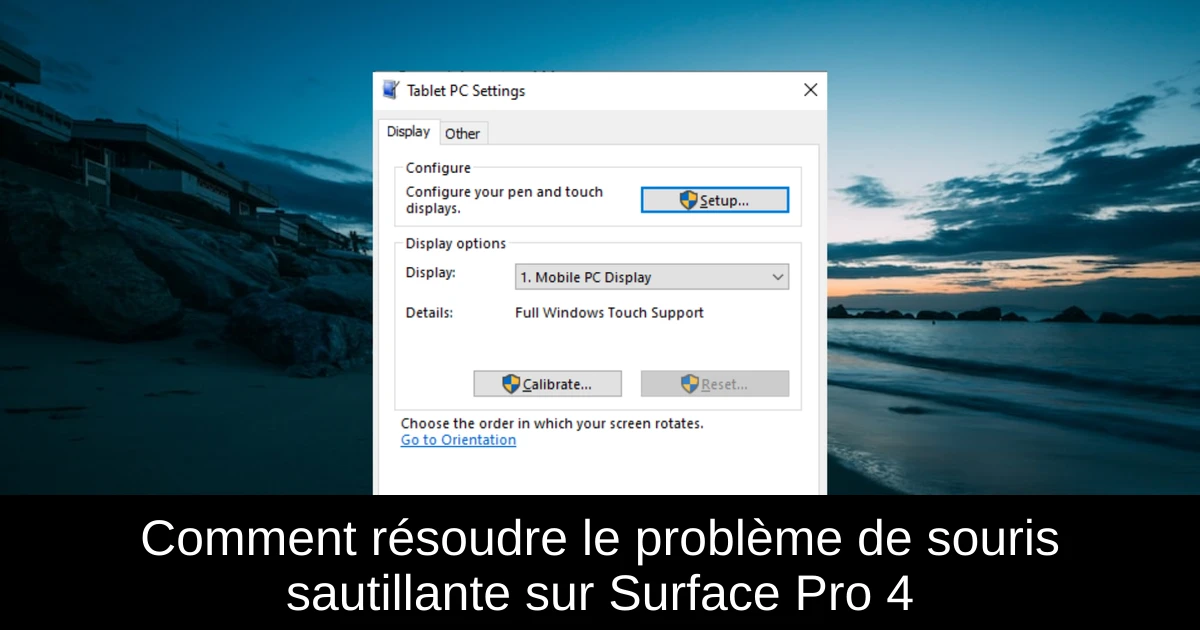 Comment résoudre le problème de souris sautillante sur Surface Pro 4