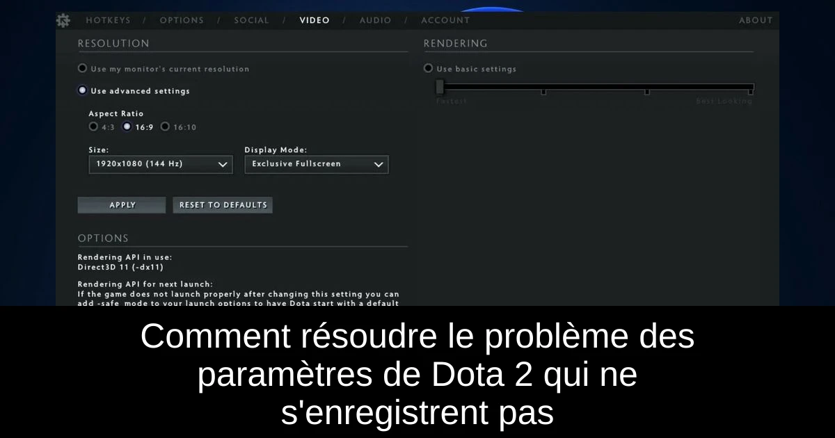 Comment résoudre le problème des paramètres de Dota 2 qui ne s'enregistrent pas