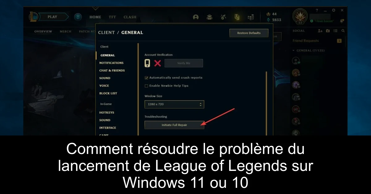Comment résoudre le problème du lancement de League of Legends sur Windows 11 ou 10