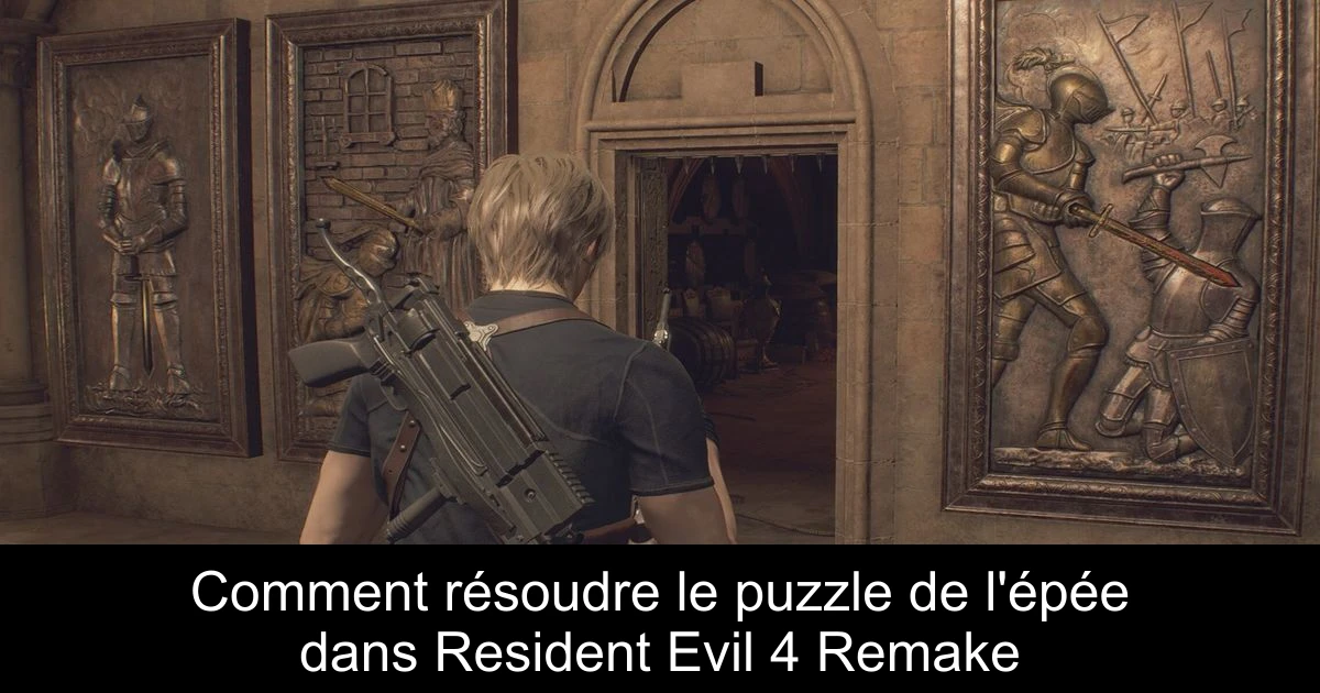 Comment résoudre le puzzle de l'épée dans Resident Evil 4 Remake