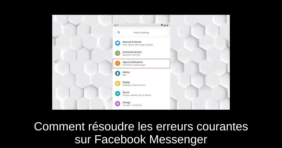 Comment résoudre les erreurs courantes sur Facebook Messenger