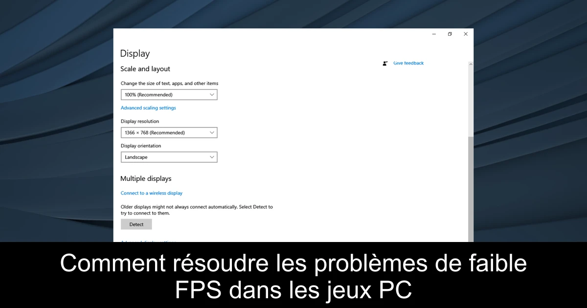 Comment résoudre les problèmes de faible FPS dans les jeux PC