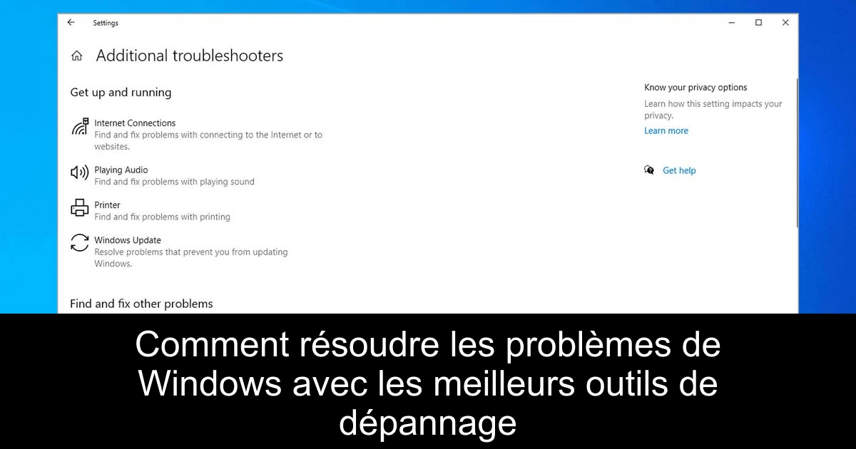 Comment résoudre les problèmes de Windows avec les meilleurs outils de dépannage