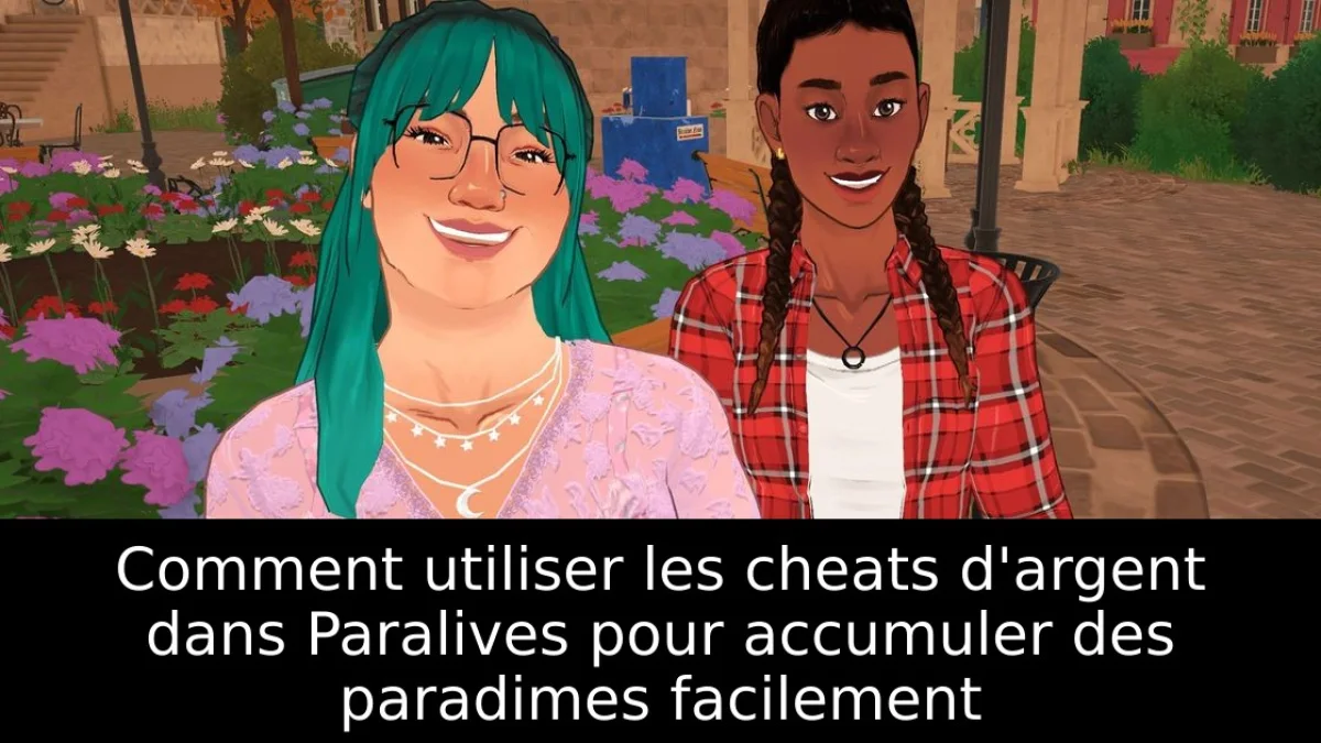 Comment utiliser les cheats d'argent dans Paralives pour accumuler des paradimes facilement
