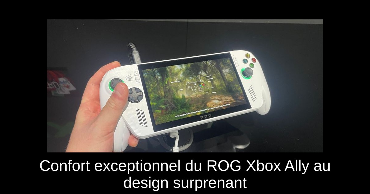 Confort exceptionnel du ROG Xbox Ally au design surprenant