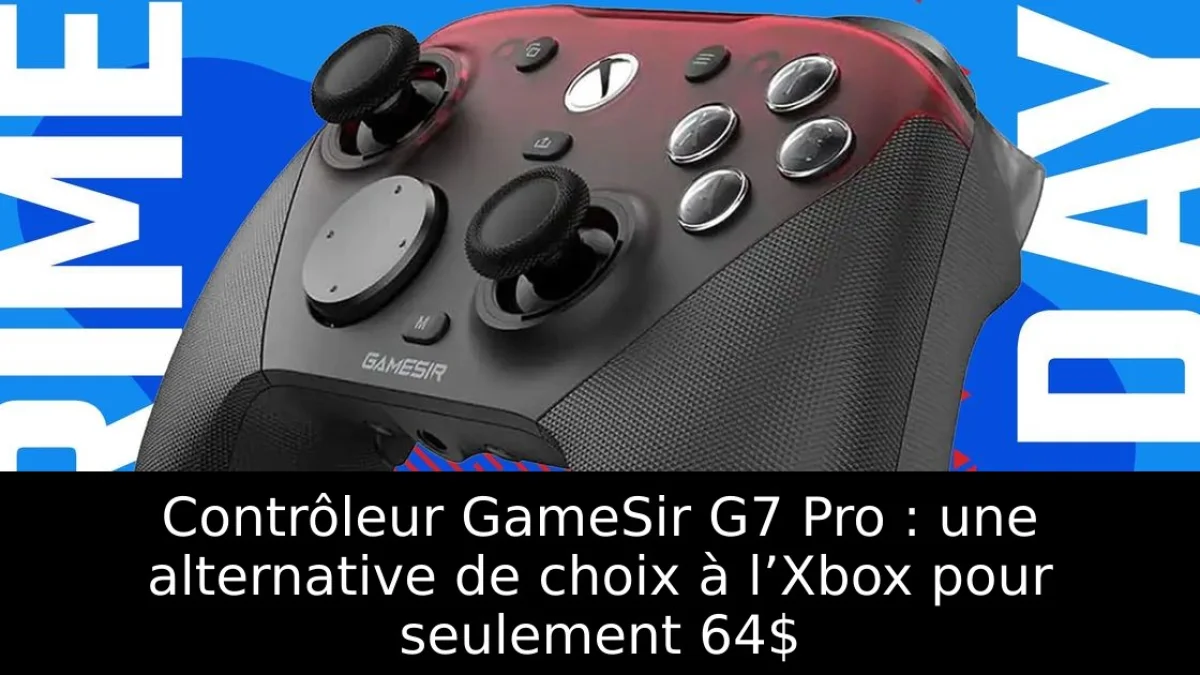 Contrôleur GameSir G7 Pro : une alternative de choix à l’Xbox pour seulement 64$