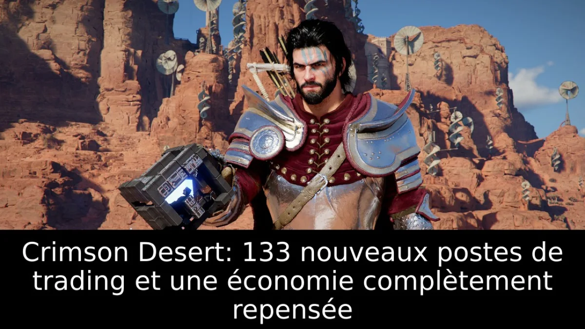 Crimson Desert: 133 nouveaux postes de trading et une économie complètement repensée