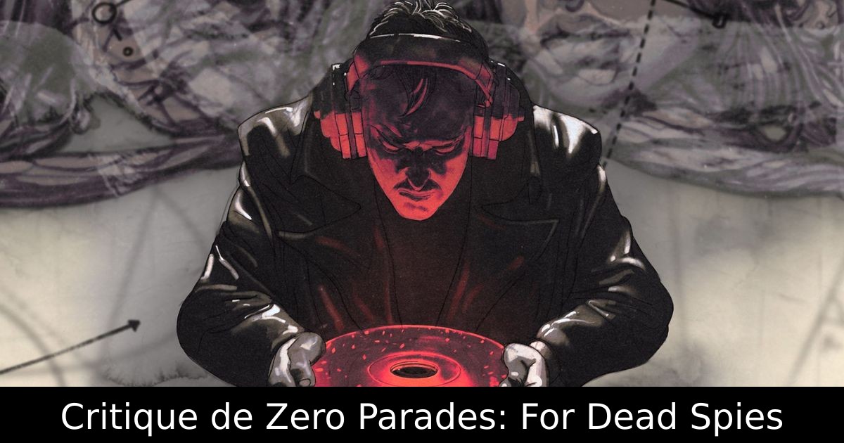 Critique de Zero Parades: For Dead Spies