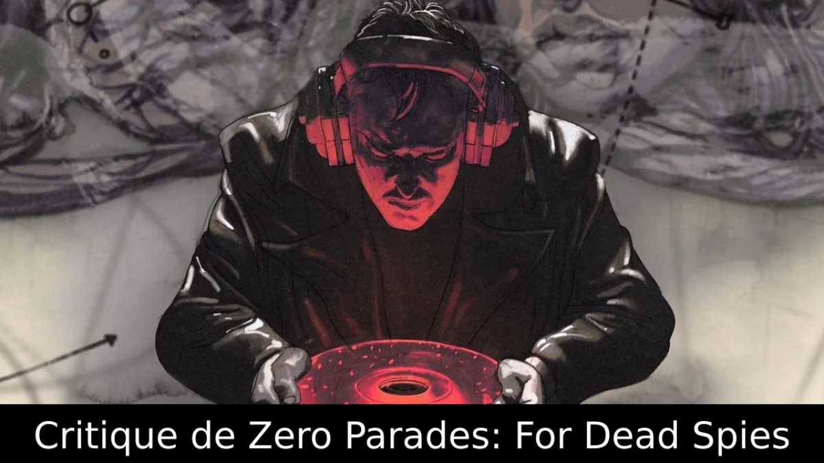Critique de Zero Parades: For Dead Spies