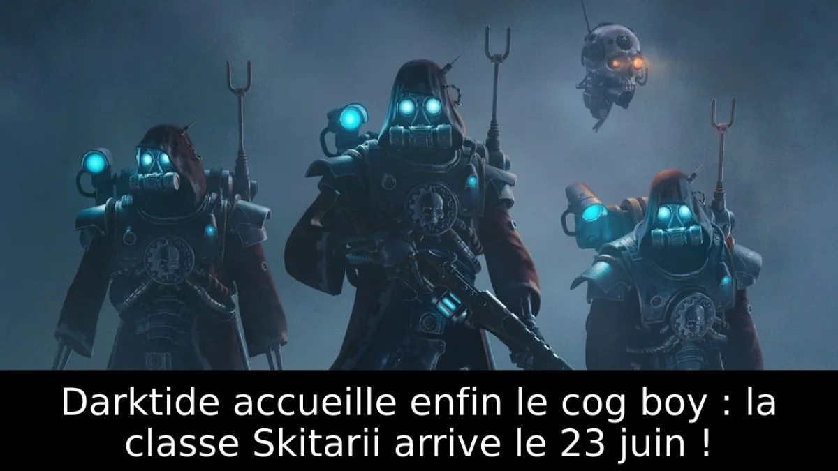 Darktide accueille enfin le cog boy : la classe Skitarii arrive le 23 juin !