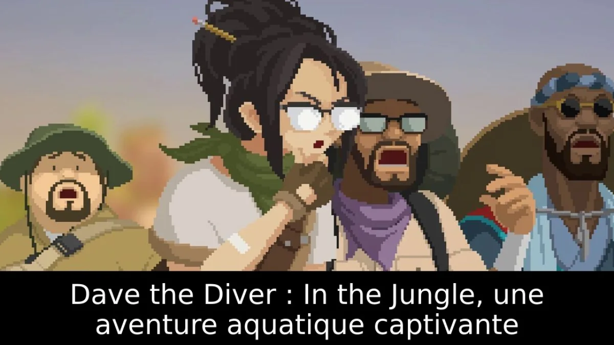 Dave the Diver : In the Jungle, une aventure aquatique captivante