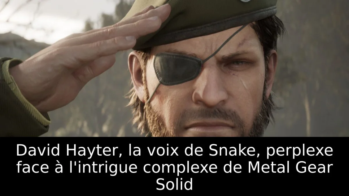 David Hayter, la voix de Snake, perplexe face à l'intrigue complexe de Metal Gear Solid