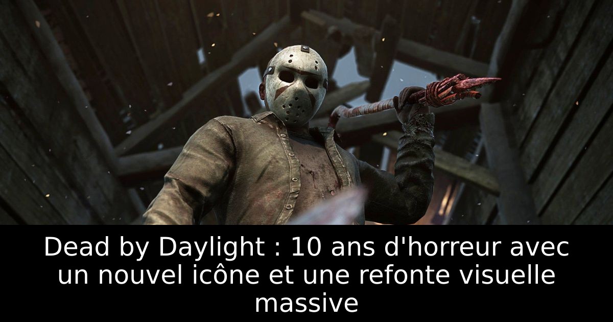 Dead by Daylight : 10 ans d'horreur avec un nouvel icône et une refonte visuelle massive