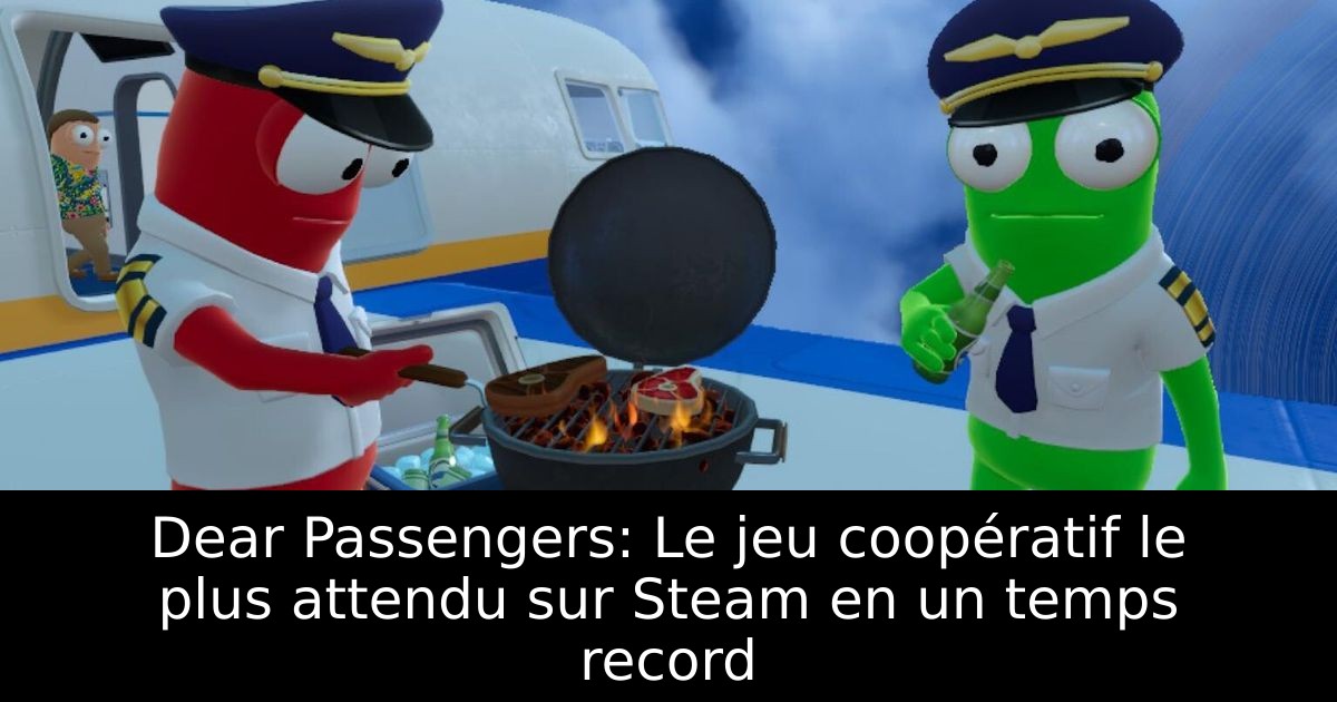 Dear Passengers: Le jeu coopératif le plus attendu sur Steam en un temps record