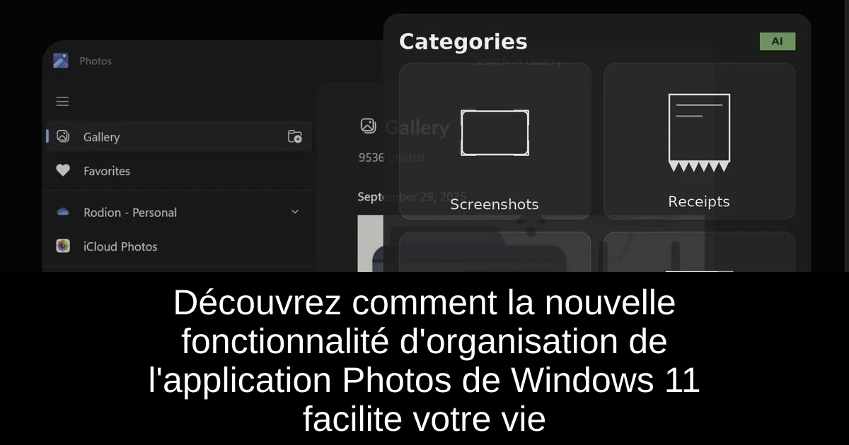 Découvrez comment la nouvelle fonctionnalité d'organisation de l'application Photos de Windows 11 facilite votre vie
