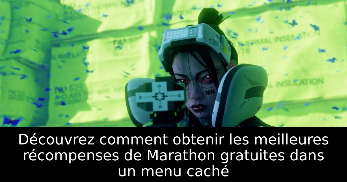Découvrez comment obtenir les meilleures récompenses de Marathon gratuites dans un menu caché
