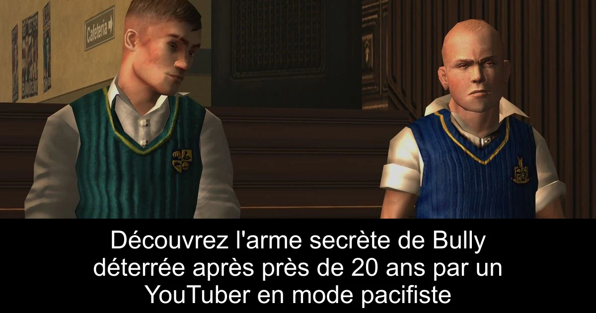 Découvrez l'arme secrète de Bully déterrée après près de 20 ans par un YouTuber en mode pacifiste