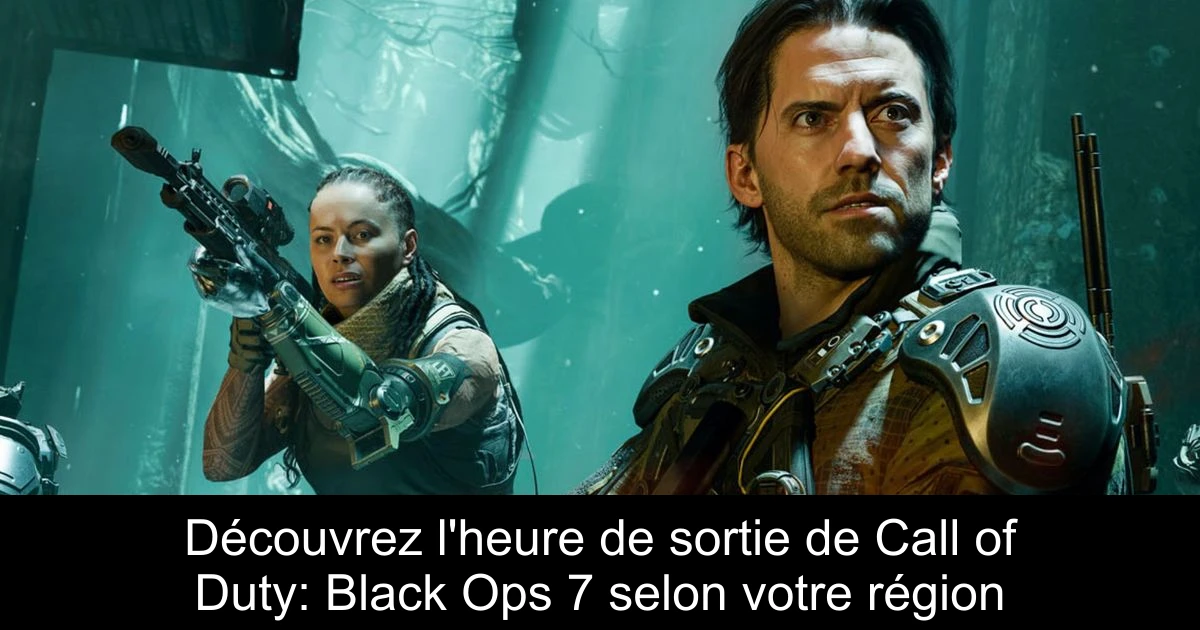 Découvrez l'heure de sortie de Call of Duty: Black Ops 7 selon votre région