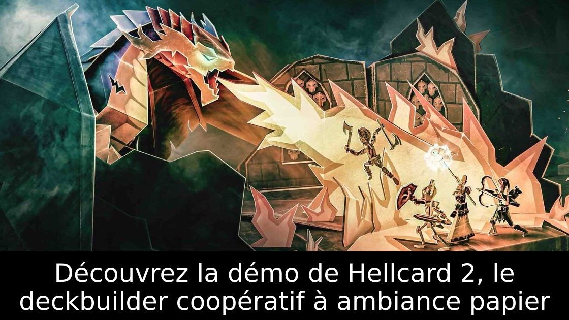 Découvrez la démo de Hellcard 2, le deckbuilder coopératif à ambiance papier