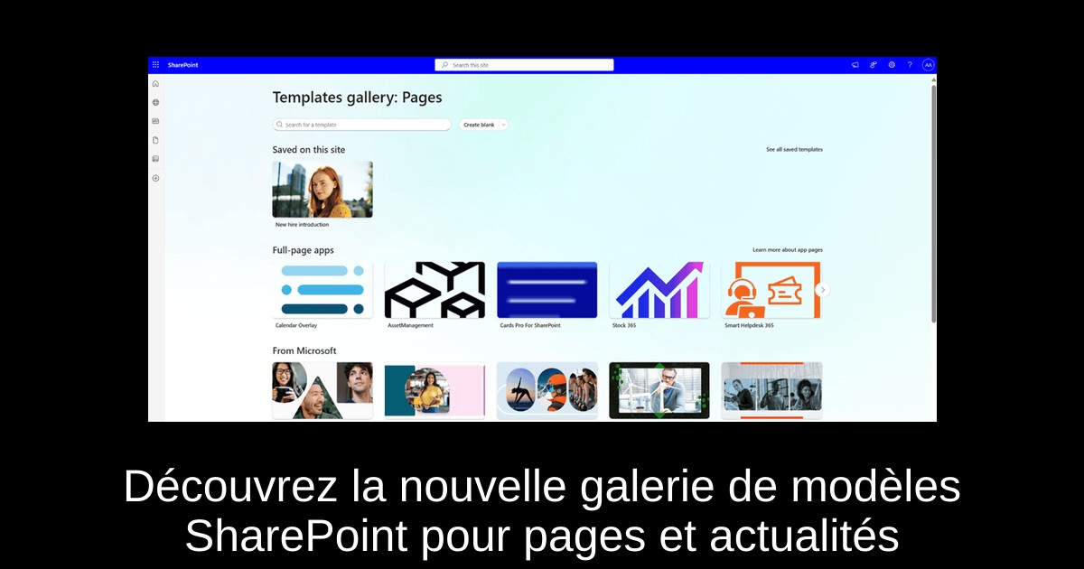 Découvrez la nouvelle galerie de modèles SharePoint pour pages et actualités