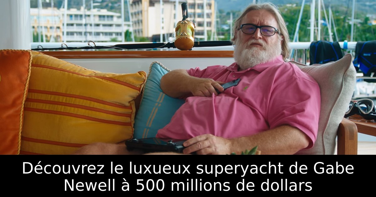 Découvrez le luxueux superyacht de Gabe Newell à 500 millions de dollars