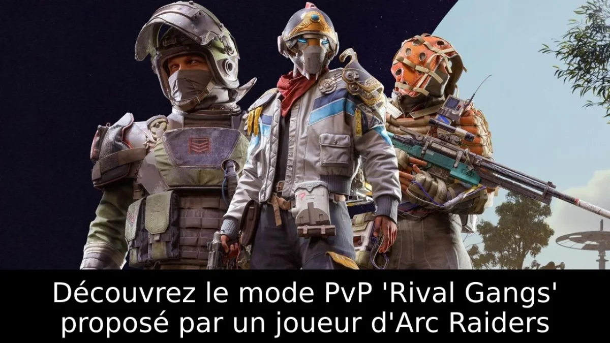 Découvrez le mode PvP 'Rival Gangs' proposé par un joueur d'Arc Raiders
