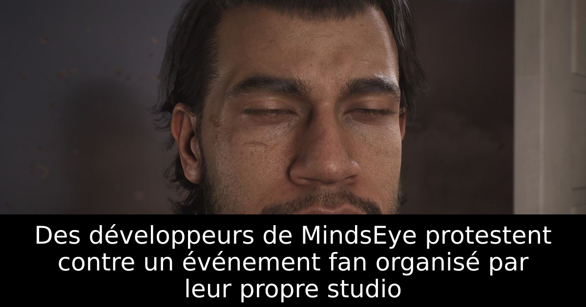 Des développeurs de MindsEye protestent contre un événement fan organisé par leur propre studio