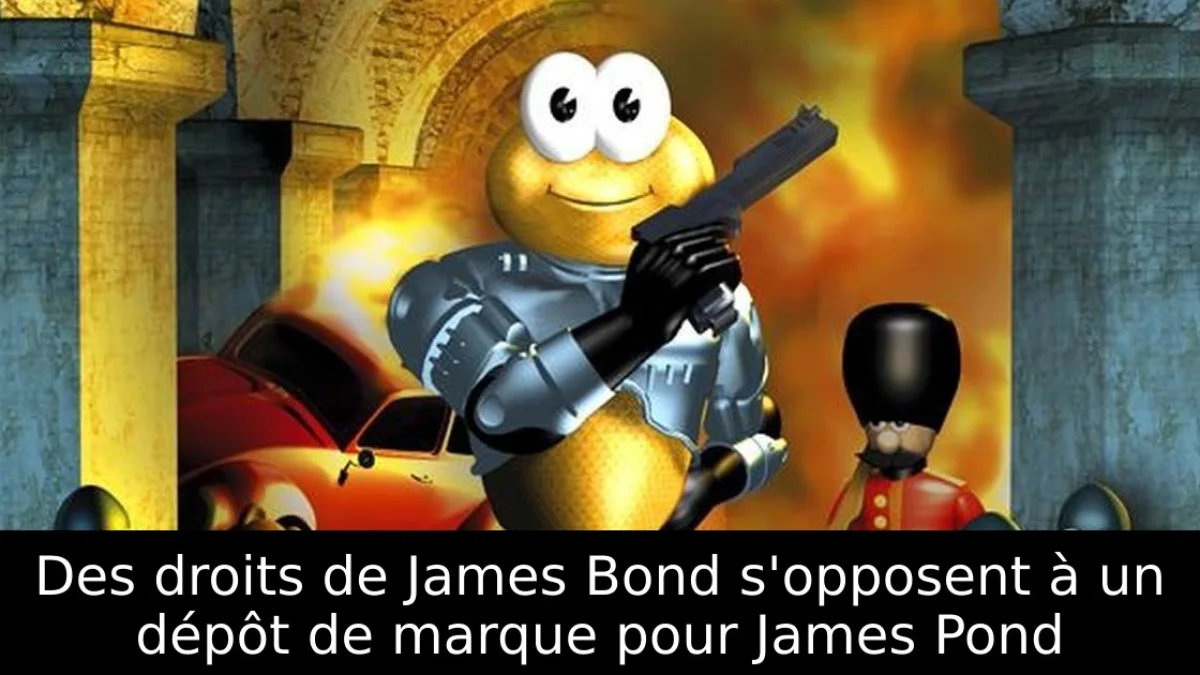 Des droits de James Bond s'opposent à un dépôt de marque pour James Pond
