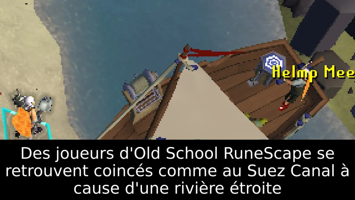 Des joueurs d'Old School RuneScape se retrouvent coincés comme au Suez Canal à cause d'une rivière étroite