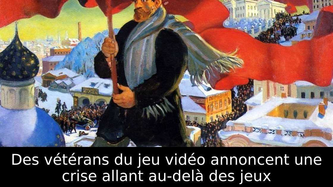 Des vétérans du jeu vidéo annoncent une crise allant au-delà des jeux