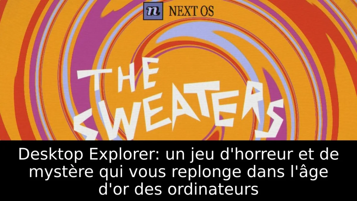 Desktop Explorer: un jeu d'horreur et de mystère qui vous replonge dans l'âge d'or des ordinateurs