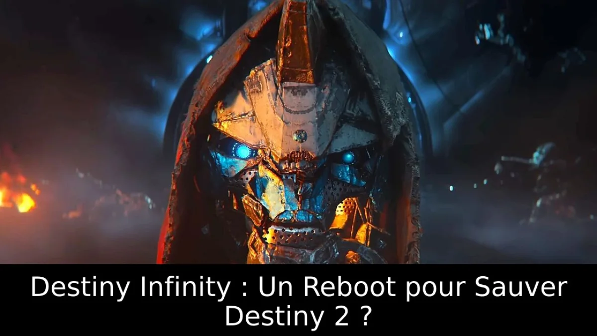 Destiny Infinity : Un Reboot pour Sauver Destiny 2 ?
