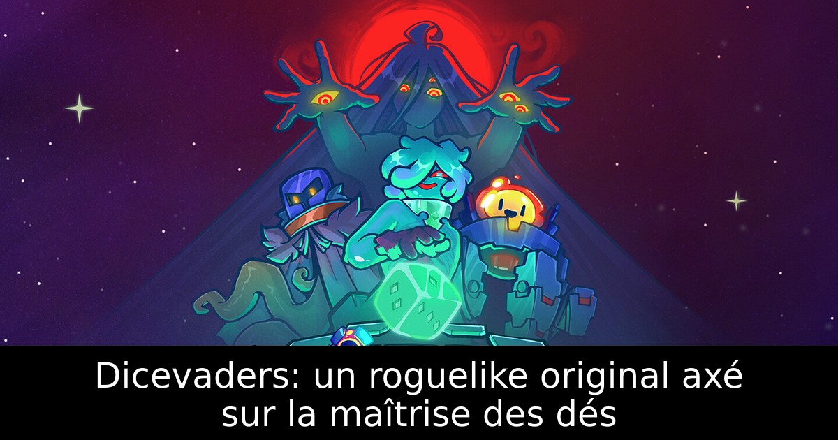 Dicevaders: un roguelike original axé sur la maîtrise des dés