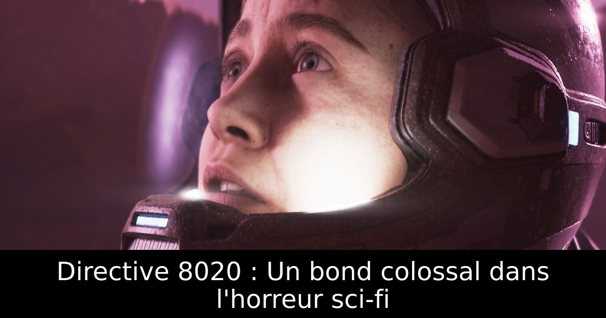 Directive 8020 : Un bond colossal dans l'horreur sci-fi