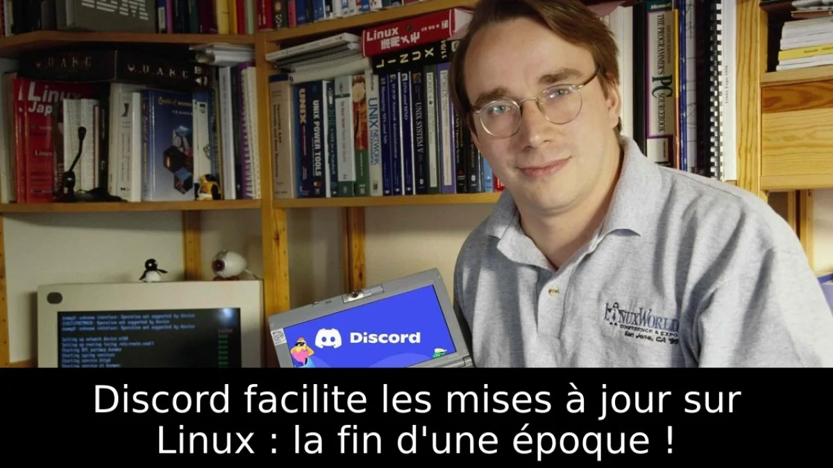 Discord facilite les mises à jour sur Linux : la fin d'une époque !