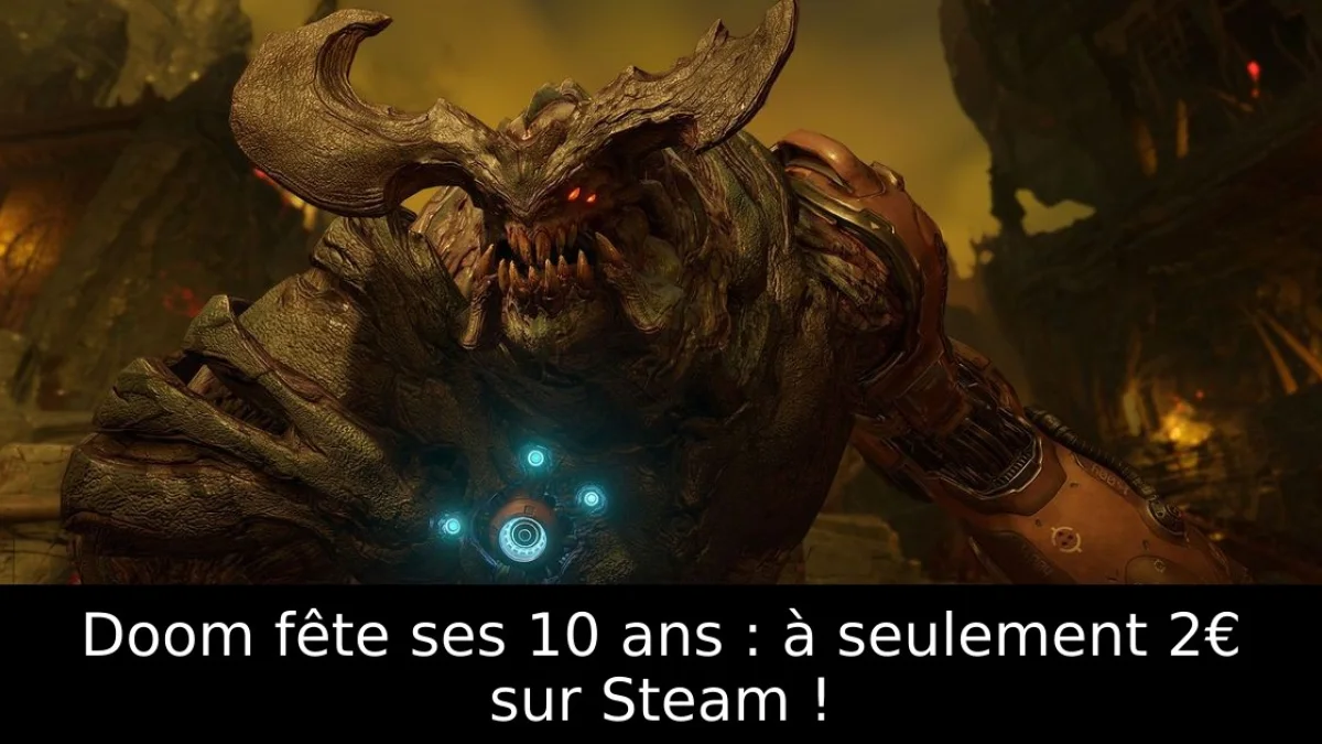 Doom fête ses 10 ans : à seulement 2€ sur Steam !