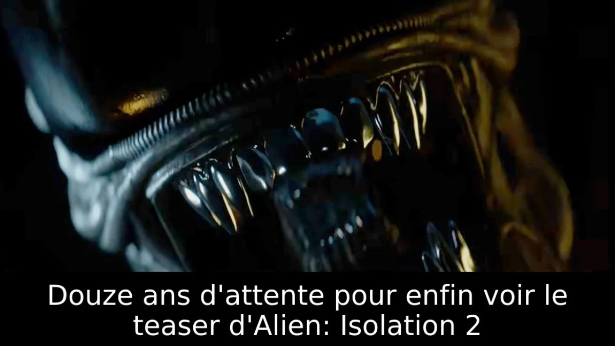 Douze ans d'attente pour enfin voir le teaser d'Alien: Isolation 2