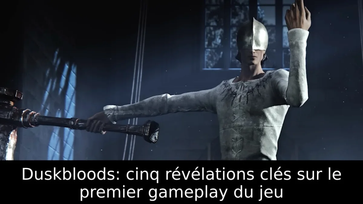 Duskbloods: cinq révélations clés sur le premier gameplay du jeu