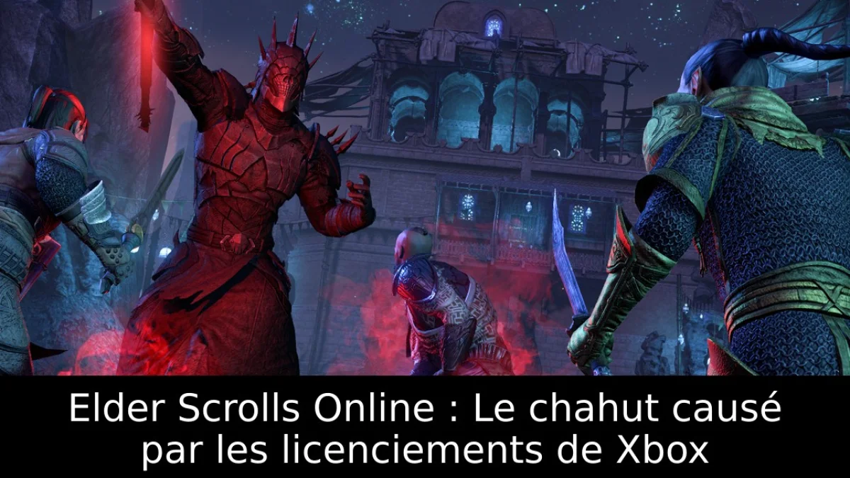 Elder Scrolls Online : Le chahut causé par les licenciements de Xbox