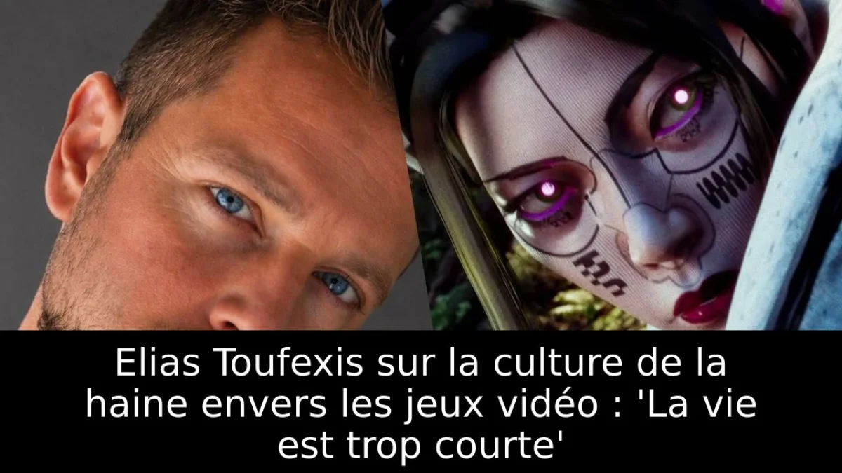 Elias Toufexis sur la culture de la haine envers les jeux vidéo : 'La vie est trop courte'
