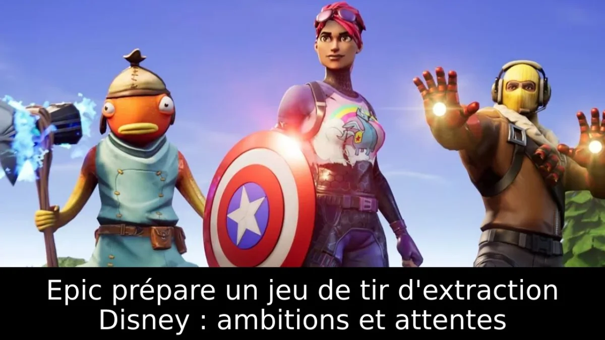 Epic prépare un jeu de tir d'extraction Disney : ambitions et attentes