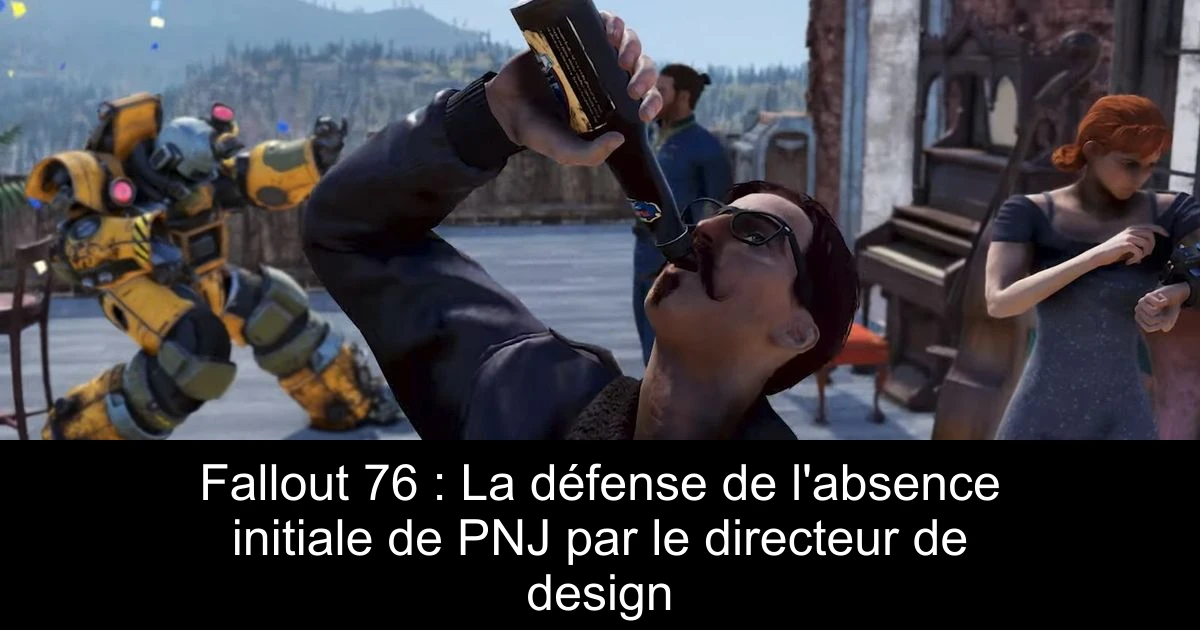 Fallout 76 : La défense de l'absence initiale de PNJ par le directeur de design