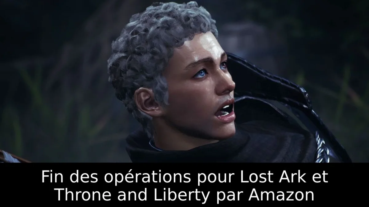 Fin des opérations pour Lost Ark et Throne and Liberty par Amazon